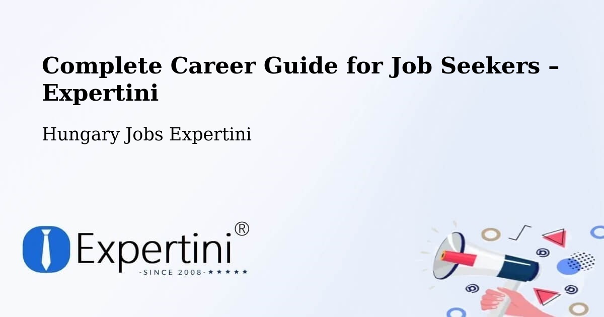 Career Guide for Job Seekers – Ecséd - Ecséd, Hungary Jobs Expertini