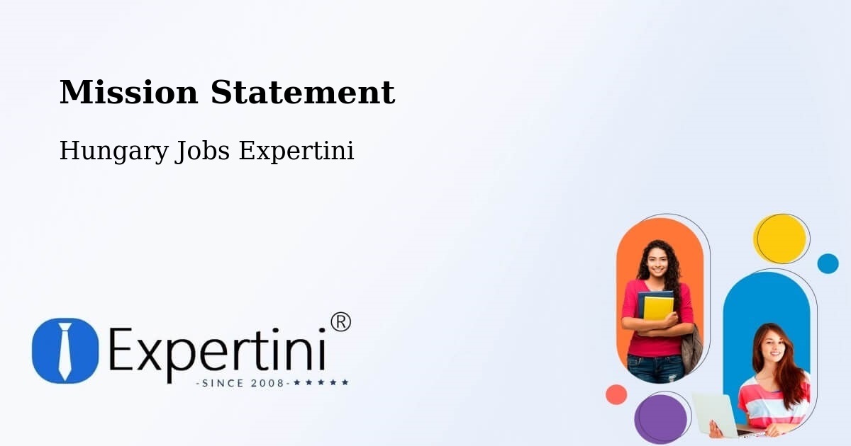 Corporate Mission – Ecséd - Hungary Jobs Expertini