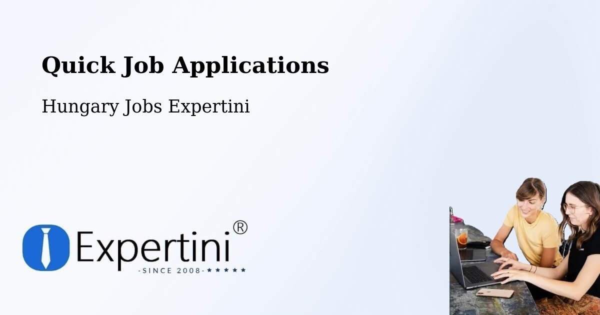 Quick Apply Feature – Ecséd - Hungary Jobs Expertini